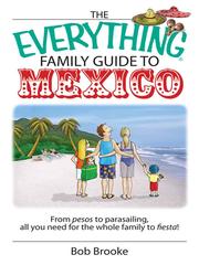 Cover of: The Everything Family Guide To Mexico