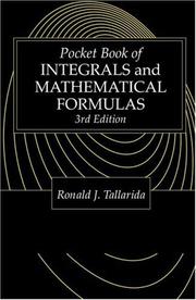 Pocket Book of Integrals and Mathematical Formulas by Ronald J. Tallarida