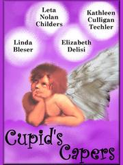 Cover of: Cupid's Capers by Linda Bleser, Leta Nolan Childers, Elizabeth Delisi, Kathleen Culligan Techler