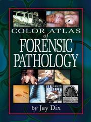 Cover of: Color Atlas Of Forensic Pathology | Jay Dix