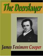 Cover of: The Deerslayer; or the First Warpath by James Fenimore Cooper