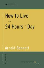 Cover of: How to Live on 24 Hours a Day by 