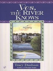Cover of: Yes, The River Knows