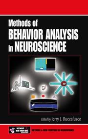 Cover of: Methods of Behavior Analysis in Neuroscience (Methods & New Frontiers in Neuroscience Series) by Jerry J. Buccafusco