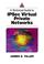 Cover of: A Technical Guide to IPSec Virtual Private Networks