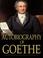 Cover of: Autobiography of Goethe