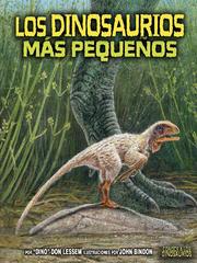 Cover of: Los dinosaurios mas pequenos (The Smallest Dinosaurs) by 