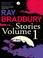 Cover of: Ray Bradbury Stories, Volume 1