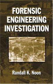 Cover of: Forensic Engineering Investigation by Randall K. Noon, Randall Noon