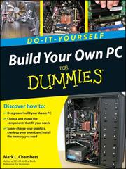 Cover of: Build Your Own PC Do-It-Yourself For Dummies®