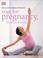 Cover of: Yoga for Pregnancy, Birth, and Beyond