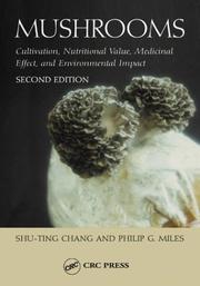 Cover of: Mushrooms by Shu-Ting Chang, Philip G. Miles