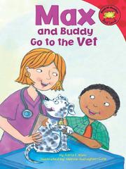 Cover of: Max and Buddy Go to the Vet