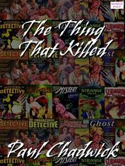 Cover of The Thing That Killed by Paul Chadwick