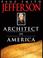 Cover of: Jefferson: Architect of America