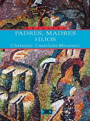 Cover of: Padres, madres, hijos