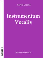 Cover of Instrumentum Vocalis by Xavier Lacosta
