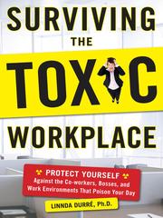 Cover of: Surviving the Toxic Workplace