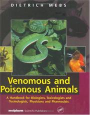 Cover of: Venomous and poisonous animals: a handbook for biologists, and toxicologists and toxinologists, Physicians and pharmacists