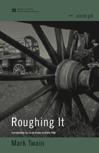 Cover of: Roughing It by 