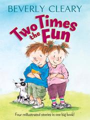 Cover of: Two Times the Fun by Beverly Cleary, Carol Thompson