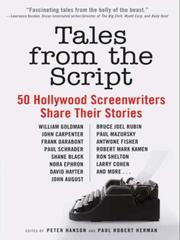 Cover of: Tales from the Script: 50 Hollywood Screenwriters Share Their Stories