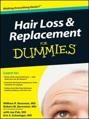 Hair Loss and Replacement For Dummies® by William R Rassman MD