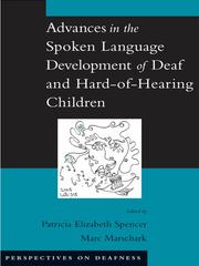Cover of: Advances in the Spoken-Language Development of Deaf and Hard-of-Hearing Children