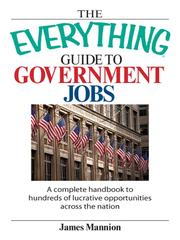 Cover of: The Everything Guide To Government Jobs