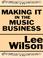 Cover of: Making It in the Music Business; A Business and Legal Guide for  Songwriters and Performers