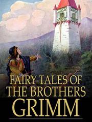 Cover of: Fairy Tales of the Brothers Grimm by 