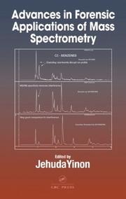 Cover of: Advances in Forensic Applications of Mass Spectrometry