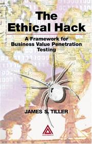 The Ethical Hack by James S. Tiller