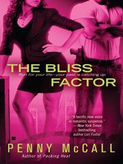 Front cover of The Bliss Factor by Penny McCall