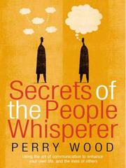 Cover of: Secrets Of The People Whisperer