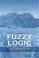 Cover of: A First Course in Fuzzy Logic