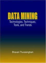 Cover of: Data Mining: Technologies, Techniques, Tools, and Trends