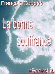 Cover of: La bonne souffrance