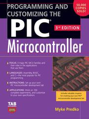 Cover of: Programming and Customizing the PIC Microcontroller