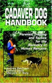 Cover of: Cadaver Dog Handbook: Forensic Training and Tactics for the Recovery of Human Remains