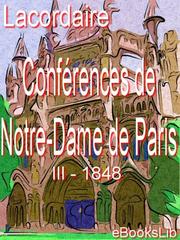 Cover of: Conferences de Notre-Dame de Paris III. 1848 by 