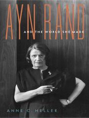 Cover of: Ayn Rand and the World She Made
