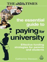 Cover of: The Essential Guide to Paying for University