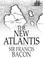 Cover of: The New Atlantis