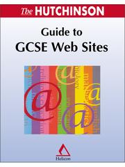Cover of: The Hutchinson Guide to GCSE Web Sites by 