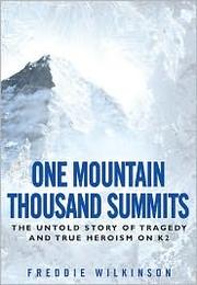 Cover of: One mountain thousand summits | Freddie Wilkinson