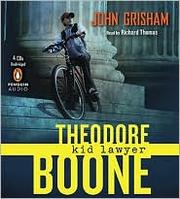 Cover of: Theodore Boone (Kid Lawyer) by John Grisham