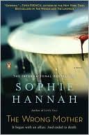 Cover of: The wrong mother | Sophie Hannah