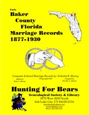 Cover of: Early Baker County Florida Marriage Records 1877-1930