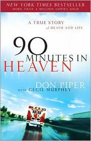 Cover of: 90 minutes in heaven by Don Piper